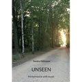 Unseen: Performance with music - Paperback