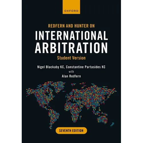 Redfern and Hunter on International Arbitration: Student Version - Paperback