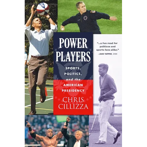 Power Players: Sports, Politics, and the American Presidency - Hardcover