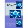 The Insanity Machine - Paperback