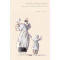 Children Remembered - Hardcover