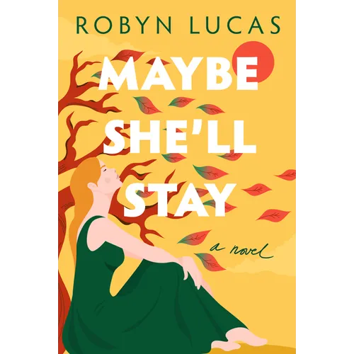 Maybe She'll Stay - Paperback