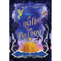 Of Light and Freedom - Hardcover