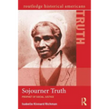 Sojourner Truth: Prophet of Social Justice - Paperback