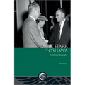 Mike Starr of Oshawa: A Political Biography - Paperback