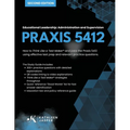 Praxis 5412 Educational Leadership: Administration and Supervision: How to Think Like a Test Maker (R) and pass the Praxis 5412 using effective test p - Paperback