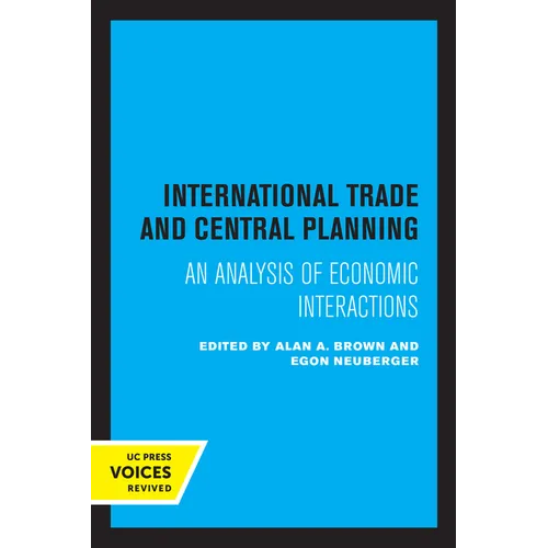 International Trade and Central Planning: An Analysis of Economic Interactions - Paperback