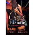 Choose Your Poison: Confessions of a Stripper - Paperback