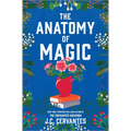 The Anatomy of Magic - Hardcover
