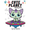 Cute Planet Coloring Book: Animals on the Move - Paperback