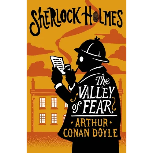 The Valley of Fear: Annotated Edition - Paperback