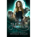Third Comes Mates: Fated Mates Wolf Shifter Romance - Paperback