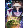 Never Hurt Me - Paperback