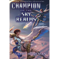 Champion of the Sky Realms - Paperback