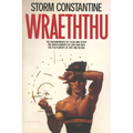 Wraeththu: The Enchantments of Flesh and Spirit, the Bewitchments of Love and Hate, the Fulfilments of Fate and Desire - Paperback