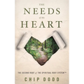 The Needs of the Heart - Paperback