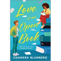 Love Is an Open Book: A Fun and Flirty Friends-To-Lovers Summer Read Between a Bestselling Author and Her Best Friend Testing All the Romance Tropes - Paperback