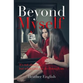 Beyond Myself - Paperback