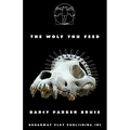 The Wolf You Feed - Paperback