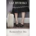 Remember Me - Paperback