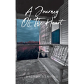 A Journey Of The Heart - Paperback