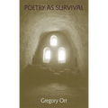 Poetry as Survival - Paperback