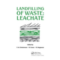 Landfilling of Waste: Leachate - Paperback