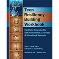 Teen Resiliency-Building Workbook: Reproducible Self-Assessments, Exercises & Educational Handouts - Spiral