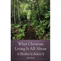What Christian Living Is All About - Paperback