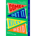Come and Get It: A GMA Book Club Pick - Paperback