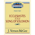 Thru the Bible Vol. 21: Poetry (Ecclesiastes/Song of Solomon): 21 - Paperback