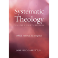 Systematic Theology, Volume 1, Fourth Edition - Hardcover