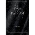 King of Patriam: Outlaws - Paperback