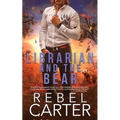 Librarian and The Bear: Oak Fast Fated Mates Book 5 - Paperback