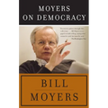 Moyers on Democracy - Paperback