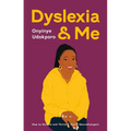 Dyslexia and Me: How to Survive and Thrive If You're Neurodivergent - Paperback