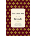 The Incarnation in the Gospels - Paperback