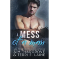 A Mess of A Man - Paperback