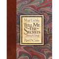 Tell Me the Secrets: Treasures for Eternity (Redesign) - Hardcover
