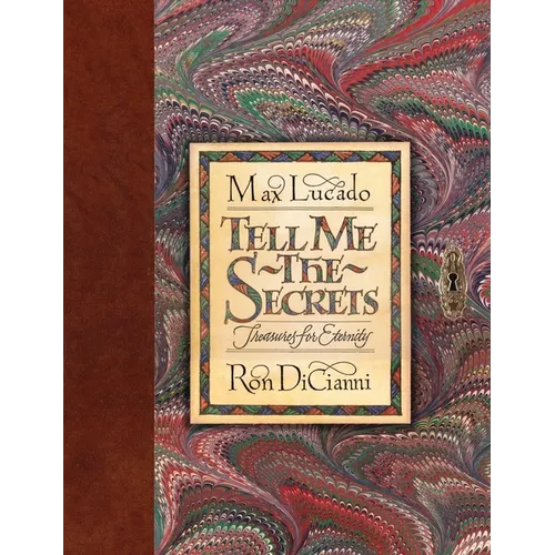 Tell Me the Secrets: Treasures for Eternity (Redesign) - Hardcover