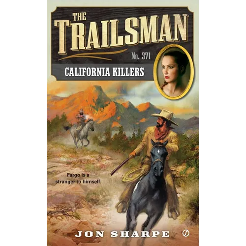 The Trailsman #371: California Killers - Mass Market Paperbound