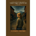 When the Past Comes Home - Paperback