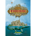 Wonderbook (Revised and Expanded): The Illustrated Guide to Creating Imaginative Fiction - Paperback