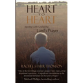 Heart to Heart: Meeting with God in the Lord's Prayer - Paperback