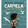 Carmela Full of Wishes - Hardcover