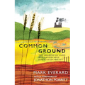 Common Ground: The Sharing of Land and Landscapes for Sustainability - Paperback