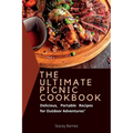 The Ultimate Picnic cookbook: Delicious, Portable Recipes for Outdoor Adventures - Paperback