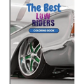 The Best Low Riders Coloring Book - Paperback
