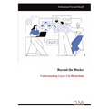 Beyond the Blocks: Understanding Layer 2 in Blockchain - Paperback