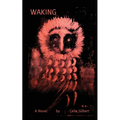Waking - Paperback